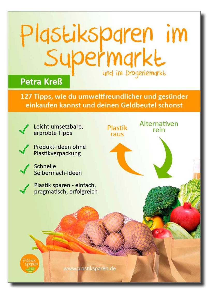 Buch "Plastiksparen im Supermarkt und Drogeriemarkt" - Hochwertig, nachhaltig und stilvoll | Grüner Gedanke